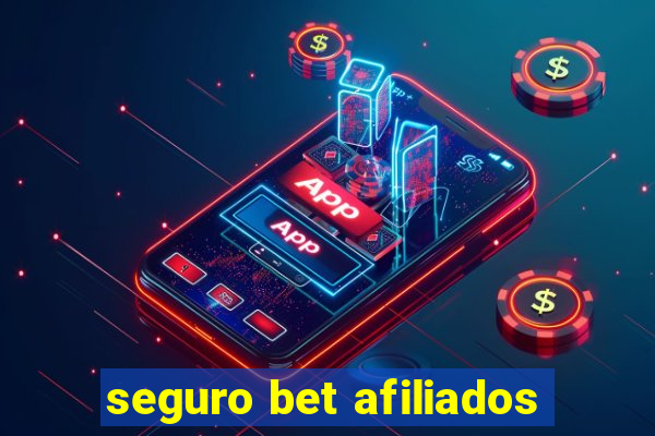 seguro bet afiliados